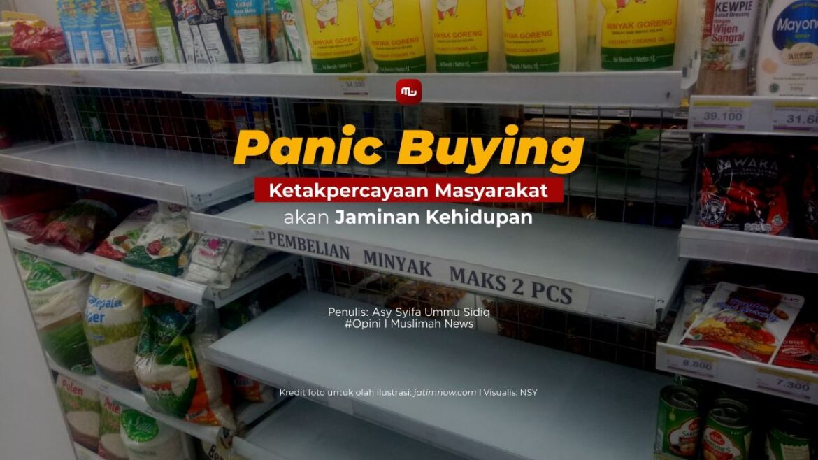 Panic Buying, Ketakpercayaan Masyarakat atas Jaminan Kehidupan
