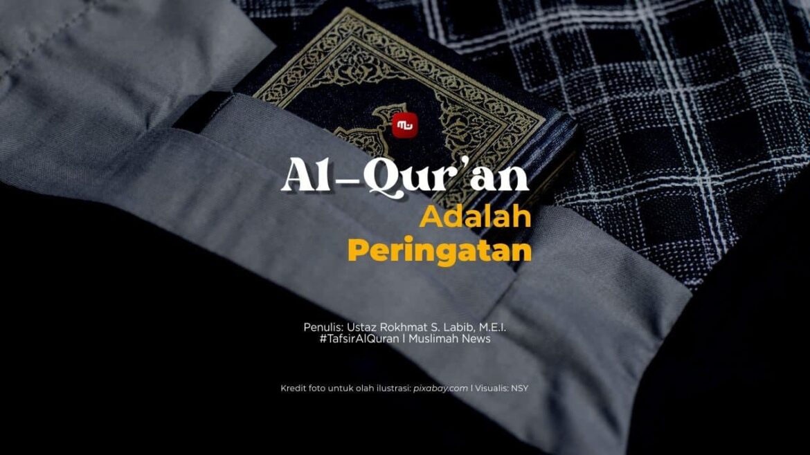 Al-Qur’an Adalah Peringatan