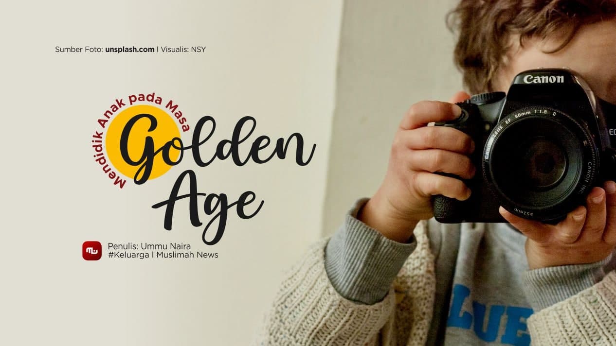 Mendidik Anak pada Masa Golden Age