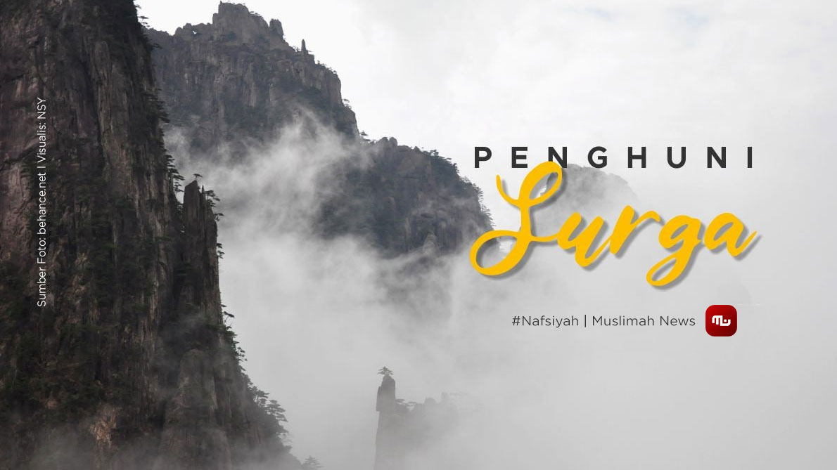 [Nafsiyah] Penghuni Surga